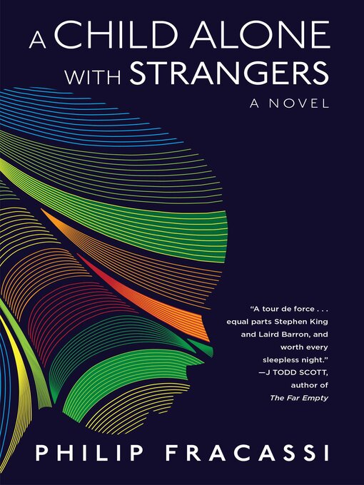 Title details for A Child Alone with Strangers by Philip Fracassi - Available